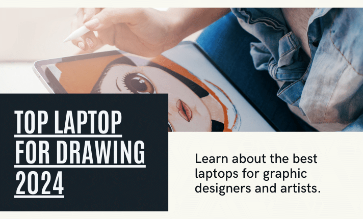 Best Laptop For Drawing